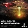 Hostile Arrival (Alen Milivojevic & Drzneday Remix) - Hell Driver