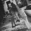 Letter To You (Explicit) - Khii MH&Kris Barzola