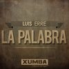 La Palabra (Original Mix) - Luis Erre