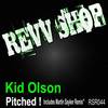 Pitched ! (Original Mix) - Kid Olson