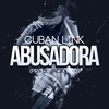 Abusadora - Cuban Link
