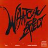 WHATCHUEXPECT (Explicit) - KAS&Qu'ality&Connie Diiamond&Kristopher Thomas&Quentin Samuels