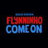 Come On - Flynninho