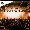 Shout It Out Loud (Original Mix) - RICCHYX