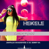 Hekele - Candy Floss&Josta&DJ Shadohvee&Dj Jerry SA