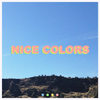 Nice Colors (Explicit) - Khai Dreams&Atwood