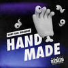 Handmade (Explicit) - Samt&Diggerue