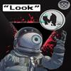 Look(feat. Legion X) (Explicit) - Memo&Legion X