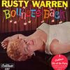 Bounce Your Boobies - Rusty Warren