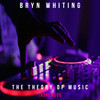 The Theory Of Music (Original Mix) - Bryn Whiting