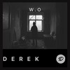 Derek - W.O