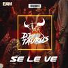 Se Le Ve (Bienvenidas Al Party) (Remix) - Dj Taurus