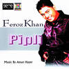 Vakhra Sawad - Feroz Khan&Aman Hayer