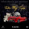 Take My Time (Explicit) - Niff