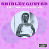 Just Got Rid Of A Heartache - Shirley Gunter