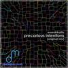 Precarious Intentions (Original Mix) - Essentrikality