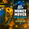 Money Moves (Remix|Explicit) - Grima x Azza&Skamma&J Wilz&Load B&Weejii&Blu Bomma&Kinetik&TNA