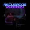 RECUERDOS (Explicit) - Rudeboy