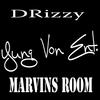 Marvins Room - Drizzy