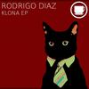 Klona (Original Mix) - Rodrigo Diaz