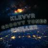 Groovy Tones(feat. Pmiller) (Explicit) - KleVVr&Pmiller