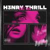 Tell Me (Explicit) - H3nry Thr!ll