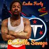 Cashville Savage (Explicit) - Exdee Forty