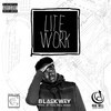 Lite Work (Explicit) - Blackway