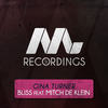 Bliss(feat. Mitch de Klein) - Gina Turner&Mitch de Klein