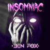 Insomniac - Ben Fox