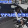 True Story(Freestyle) (Explicit) - Kay D