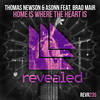 Home Is Where The Heart Is (Extended Mix) - Thomas Newson&Asonn&Brad Mair