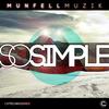 So Simple - Munfell Muzik