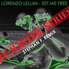 Set Me Free (STephan F. Remix) - Lorenzo Lellini&Stephan F.