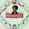 Monopoly (Explicit) - Rich Rillz