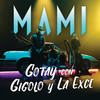 Mami - Gotay “El Autentiko