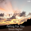 Falling For You (Original Mix) - Simon Pagliari