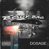 BODY BAG (Explicit) - Dosage