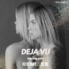 Deja Vu (Dachaio Remix) - Willow Raye&Dachaio