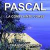 La complainte Corse - Pascal