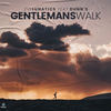 Gentlemans Walk - ZVL Lunatics&Dunn's