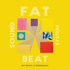 Fat Brazil Pt 1 - Fat Beat Sound System&Bossapoika