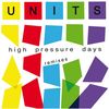 High Pressure Days (Rory Phillips Remix) - The Units