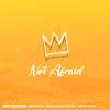 Not Afraid (feat. Legend'Son) - Geo Musiwa&Abel Chungu Musuka&Native Tribe&Legend'son