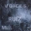 Voices - Ruiz