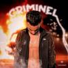 Criminel (Explicit) - 21 Tach