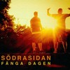 Fånga dagen - SödraSidan