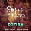 Sfuna Abo Chomi - DJ Tira&Black Motion&Drumetic Boyz