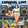 Carnival Love - Toddla T&Miraa May