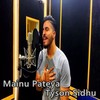 Mainu Pateya - Tyson Sidhu